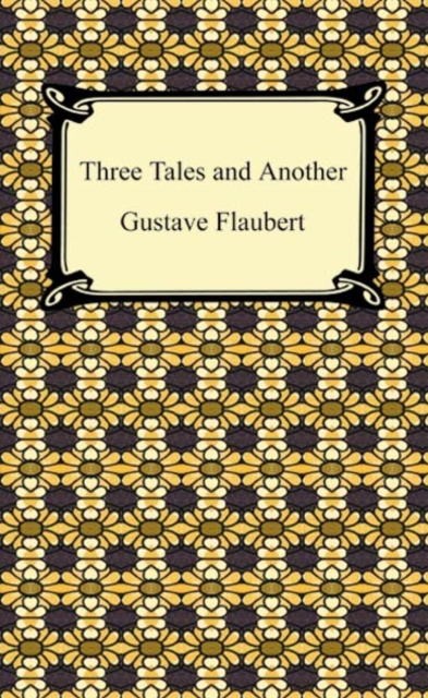 Book Cover for Three Tales and Another by Gustave Flaubert