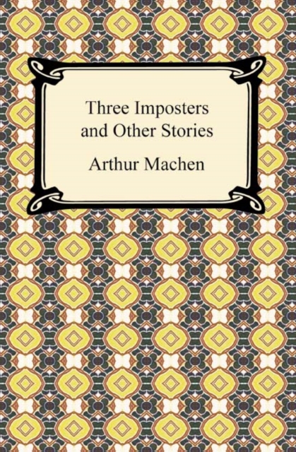 Book Cover for Three Imposters and Other Stories by Arthur Machen