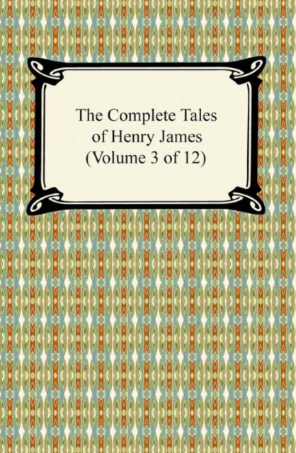 Book Cover for Complete Tales of Henry James (Volume 3 of 12) by Henry James