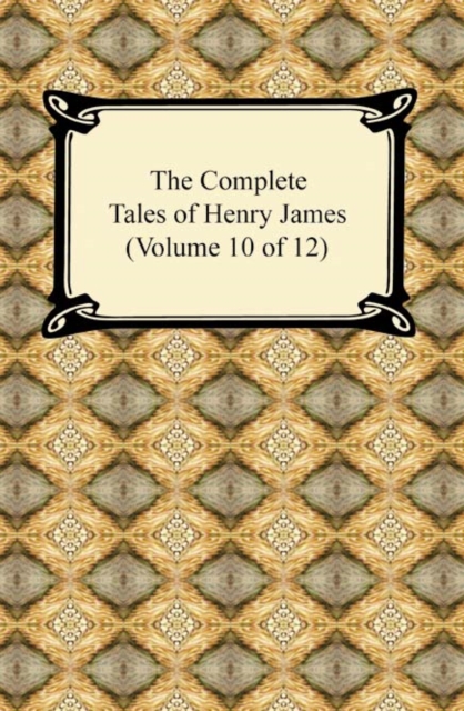 Book Cover for Complete Tales of Henry James (Volume 10 of 12) by Henry James