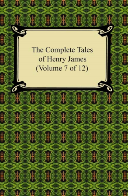 Book Cover for Complete Tales of Henry James (Volume 7 of 12) by Henry James