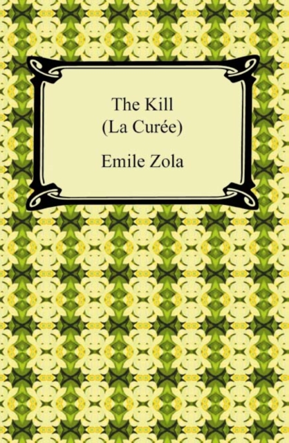 Book Cover for Kill (La Curee) by Emile Zola