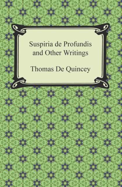 Book Cover for Suspiria de Profundis and Other Writings by Quincey, Thomas De