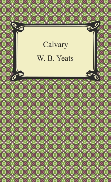 Book Cover for Calvary by W. B. Yeats