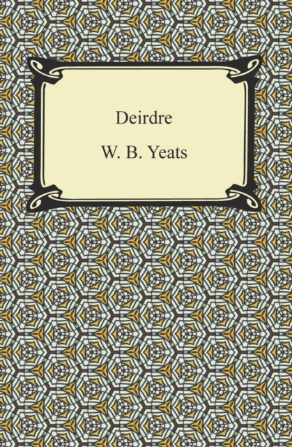 Book Cover for Deirdre by W. B. Yeats
