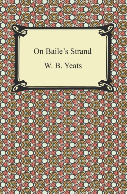 Book Cover for On Baile's Strand by W. B. Yeats