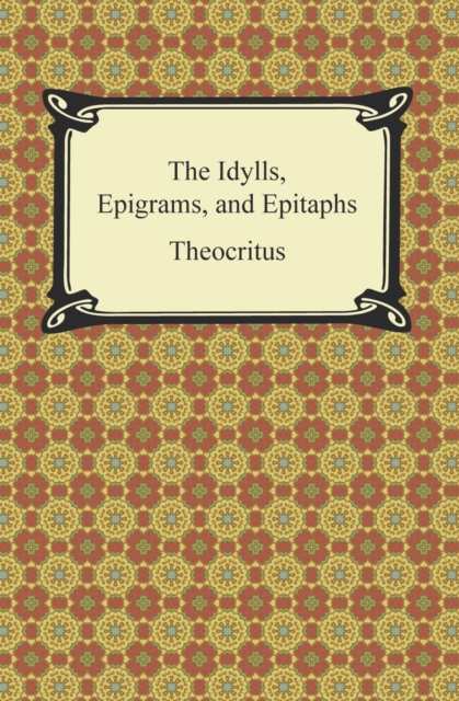 Book Cover for Idylls, Epigrams, and Epitaphs by Theocritus