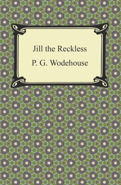 Book Cover for Jill the Reckless by P. G. Wodehouse