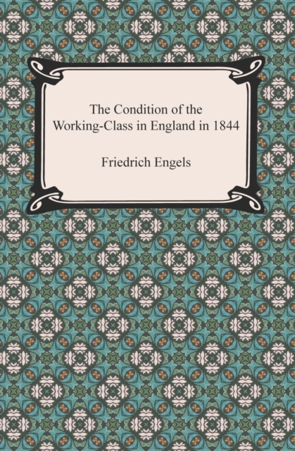 Book Cover for Condition of the Working-Class in England in 1844 by Friedrich Engels