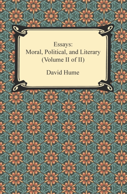 Book Cover for Essays: Moral, Political, and Literary (Volume II of II) by David Hume