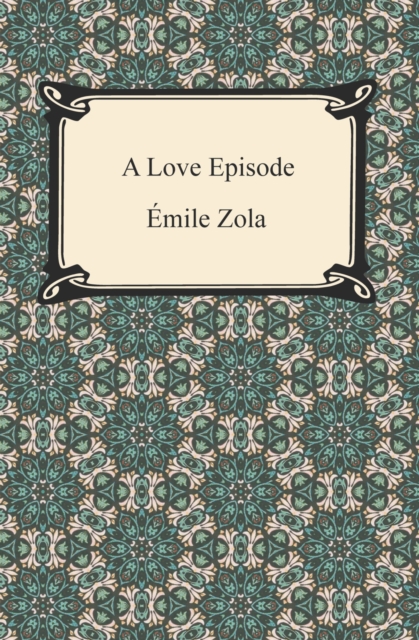 Book Cover for Love Episode by Emile Zola