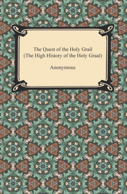 Book Cover for Quest of the Holy Grail (The High History of the Holy Graal) by Anonymous