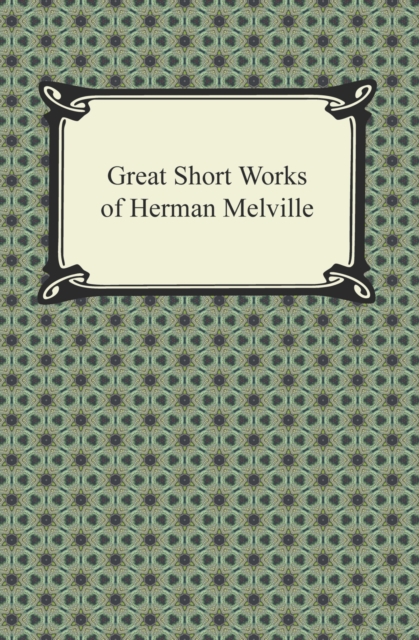 Book Cover for Great Short Works of Herman Melville by Herman Melville