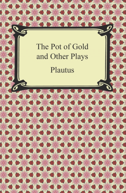 Book Cover for Pot of Gold and Other Plays by Plautus