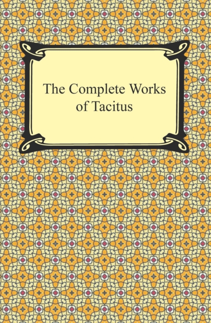 Book Cover for Complete Works of Tacitus by Tacitus, Cornelius