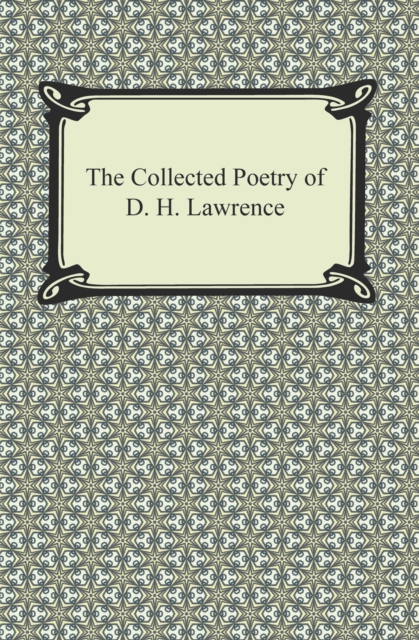 Book Cover for Collected Poetry of D. H. Lawrence by D. H. Lawrence