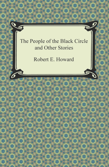 Book Cover for People of the Black Circle and Other Stories by Howard, Robert E.