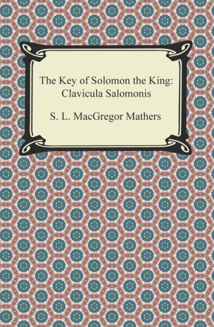 Book Cover for Key of Solomon the King: Clavicula Salomonis by S. L. MacGregor Mathers