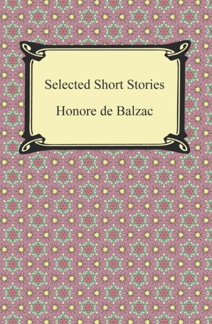 Book Cover for Selected Short Stories by Honore de Balzac