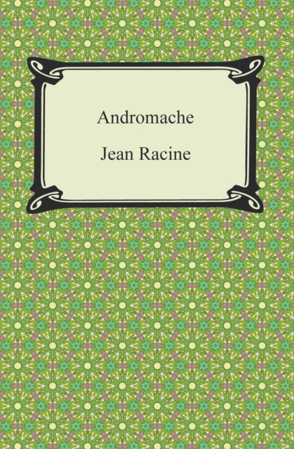 Book Cover for Andromache by Racine, Jean