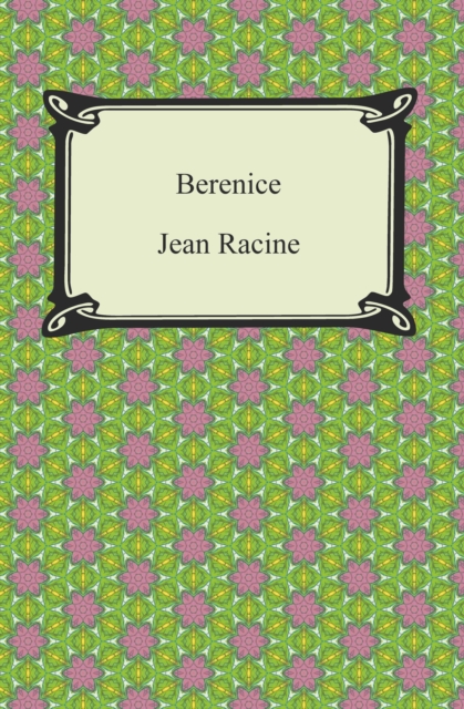 Book Cover for Berenice by Racine, Jean