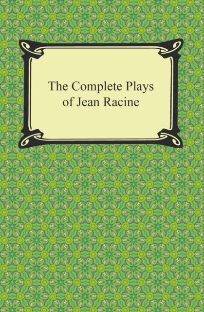 Book Cover for Complete Plays of Jean Racine by Racine, Jean