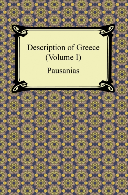 Book Cover for Description of Greece (Volume I) by Pausanias