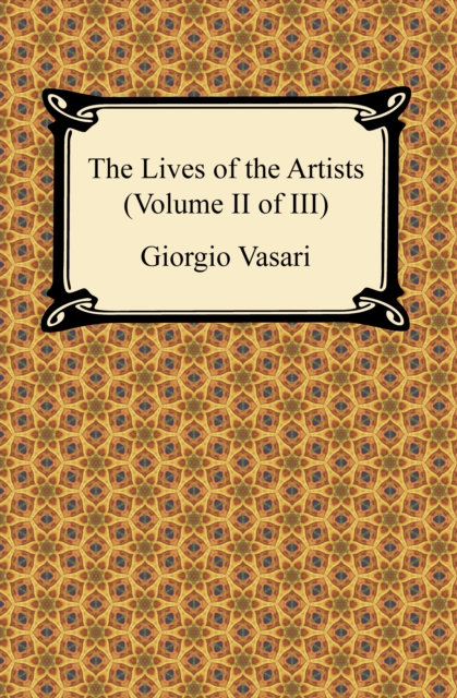 Book Cover for Lives of the Artists (Volume II of III) by Giorgio Vasari