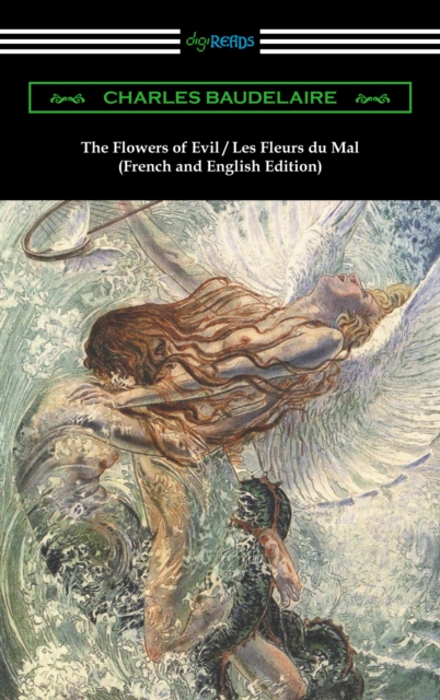 Book Cover for Flowers of Evil / Les Fleurs du Mal: French and English Edition (Translated by William Aggeler with an Introduction by Frank Pearce Sturm) by Charles Baudelaire