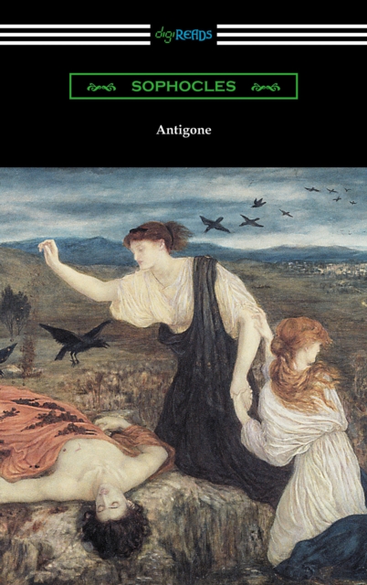 Book Cover for Antigone (Translated by E. H. Plumptre with an Introduction by J. Churton Collins) by Sophocles