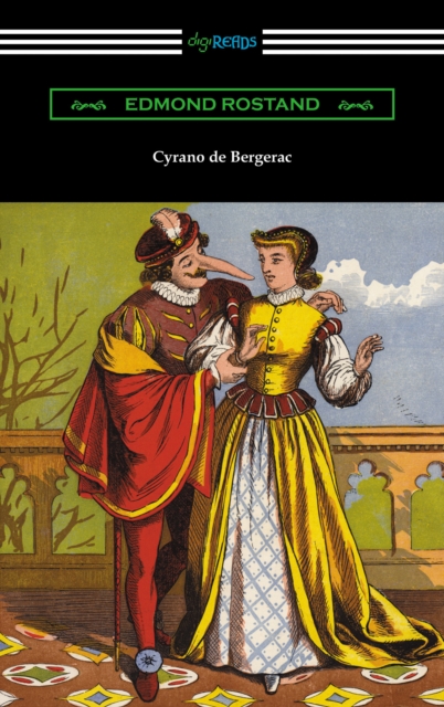Book Cover for Cyrano de Bergerac (Translated by Gladys Thomas and Mary F. Guillemard with an Introduction by W. P. Trent) by Edmond Rostand