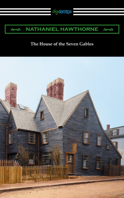 Book Cover for House of the Seven Gables (with an Introduction by George Parsons Lathrop) by Nathaniel Hawthorne