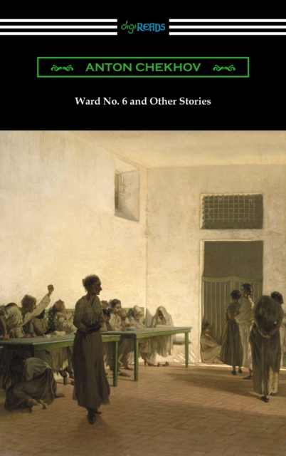 Book Cover for Ward No. 6 and Other Stories (Translated by Constance Garnett) by Anton Chekhov