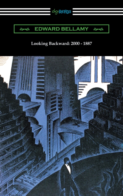 Book Cover for Looking Backward: 2000 - 1887 (with an introduction by Sylvester Baxter) by Edward Bellamy