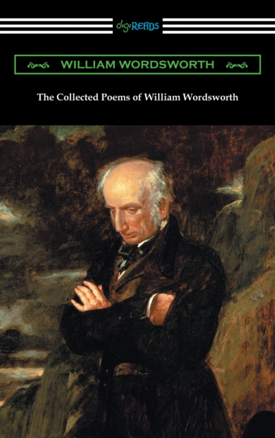 Book Cover for Collected Poems of William Wordsworth (with an introduction by John Morley) by Wordsworth, William