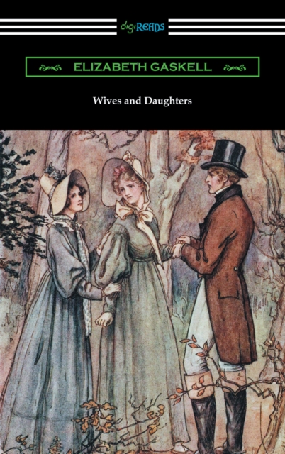 Book Cover for Wives and Daughters (with an Introduction by Adolphus W. Ward) by Elizabeth Gaskell