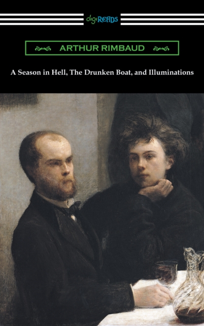 Book Cover for Season in Hell, The Drunken Boat, and Illuminations by Arthur Rimbaud