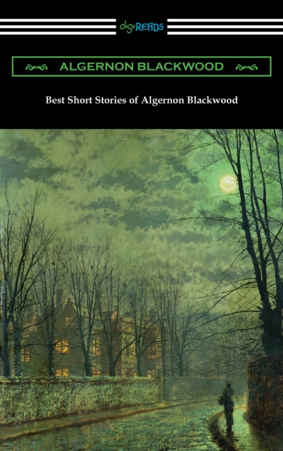 Book Cover for Best Short Stories of Algernon Blackwood by Algernon Blackwood