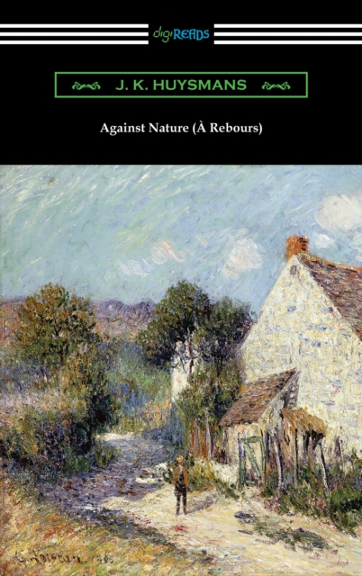 Against Nature (A Rebours)