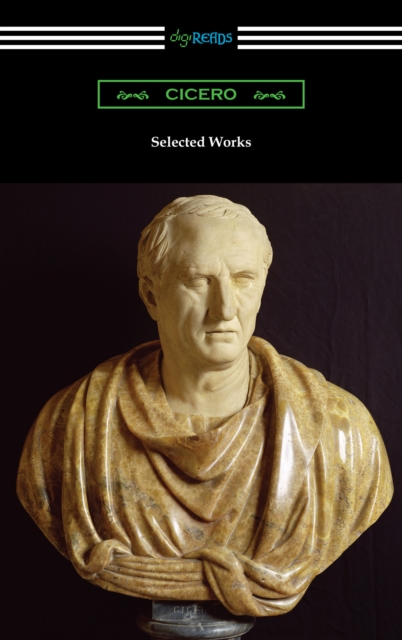Book Cover for Selected Works by Marcus Tullius Cicero