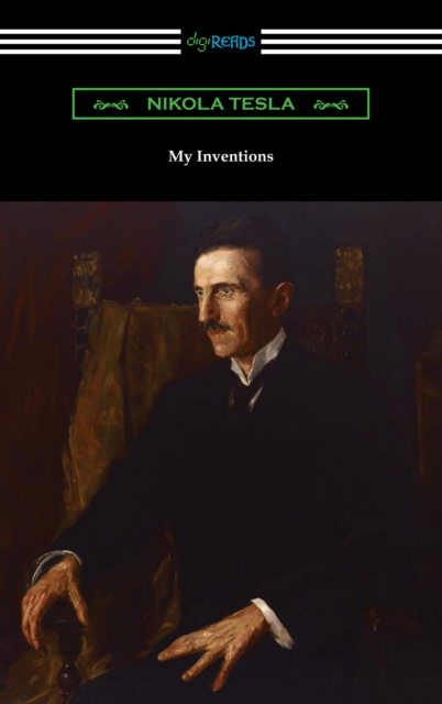 Book Cover for My Inventions: the Autobiography of Nikola Tesla by Tesla, Nikola