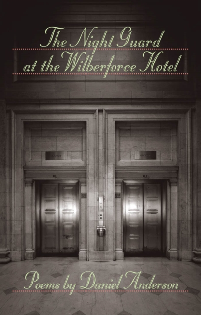 Book Cover for Night Guard at the Wilberforce Hotel by Daniel Anderson