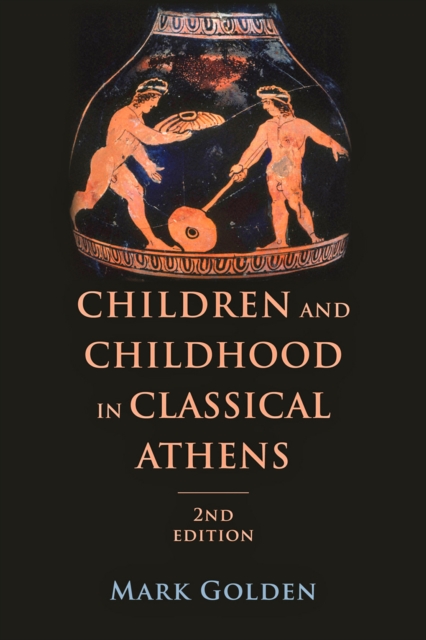 Book Cover for Children and Childhood in Classical Athens by Golden, Mark