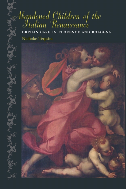 Book Cover for Abandoned Children of the Italian Renaissance by Nicholas Terpstra