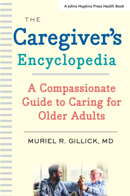 Book Cover for Caregiver's Encyclopedia by Gillick, Muriel R.