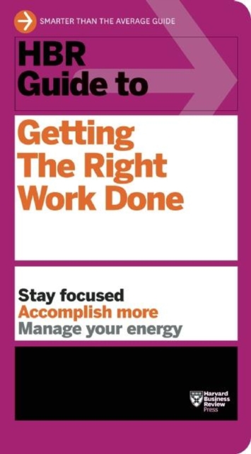 Book Cover for HBR Guide to Getting the Right Work Done (HBR Guide Series) by Harvard Business Review