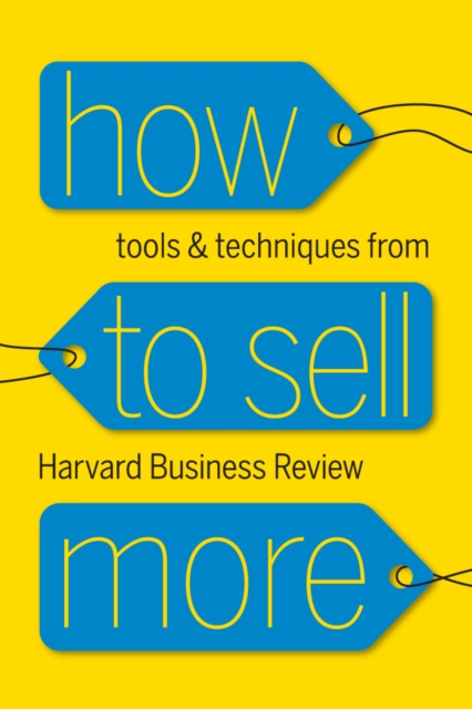 Book Cover for How to Sell More by Harvard Business Review