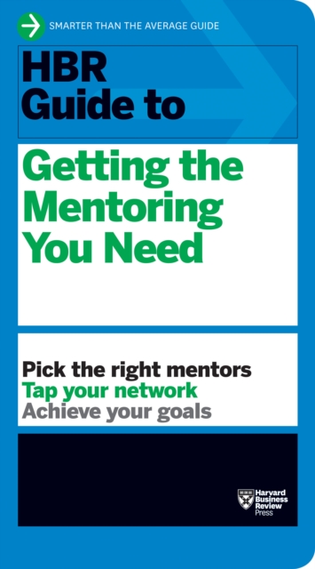 Book Cover for HBR Guide to Getting the Mentoring You Need (HBR Guide Series) by Harvard Business Review