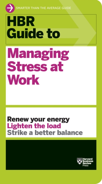 Book Cover for HBR Guide to Managing Stress at Work (HBR Guide Series) by Harvard Business Review