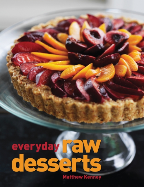 Book Cover for Everyday Raw Desserts by Matthew Kenney